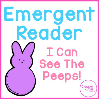 Preview of Easter Emergent Reader I Can See The Peeps