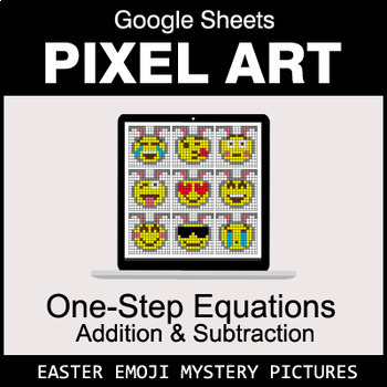 Preview of Easter Emoji - One-Step Equations - Addition & Subtraction - Google Sheets