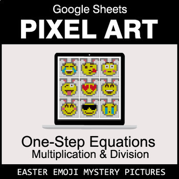 Preview of Easter Emoji: One-Step Equations - Multiplication & Division - Google Sheets