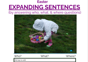 Preview of Easter Expanding Sentences (answering who, what & where questions) BOOM CARDS