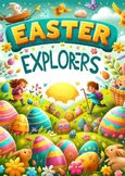 Easter Explorers: A Journey of Discovery and Fun!