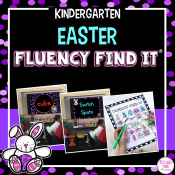 Preview of Easter Fluency Find It (Kindergarten)