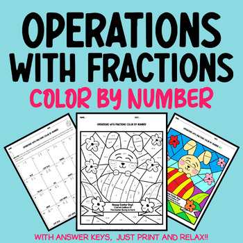 Preview of Easter Fractions: Operations With Fractions 3rd 4th 5th 6th Easter Math Coloring