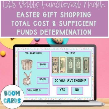 Preview of Easter Gift Shopping Identifying Total Cost and Sufficient Funds Boom Cards 2
