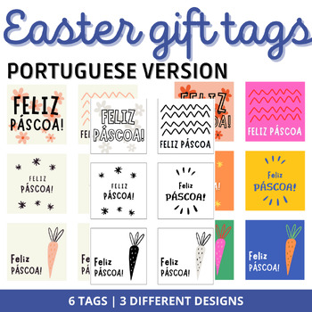 Preview of Easter Gift Tags | PORTUGUESE | 6 TAGS | 3 DIFFERENT DESIGNS
