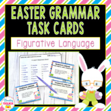 Easter Grammar Task Cards - Figurative Language