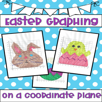 Preview of Easter Graphing Points on Coordinate Plane- First Quadrant