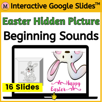 Preview of Easter Hidden Picture Beginning Sound Matching - Google Slides™ Digital Activity