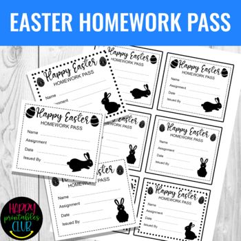 Preview of Easter Homework Pass I Printable Homework Pass for Easter
