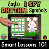 Easter I SPY RHYTHM SYMBOL BOOM CARDS™ Music Rhythm Game M