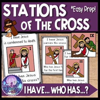 Preview of Easter: The Stations of the Cross on Good Friday I have & Who has {Bible Theme}
