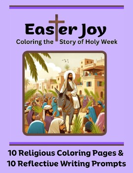 Preview of Easter Joy: 10 Religious Coloring Pages & 10 Reflective Writing Prompts