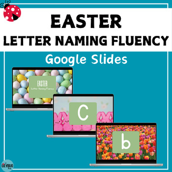 Preview of Easter Letter Naming Fluency Slides // Google Slides