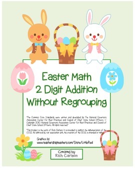 Preview of “Easter Math” 2 Digit Addition Without Regrouping -Common Core (color&blackline)