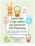 “Easter Math” 2 Digit Subtract & Add Regrouping -Common Co
