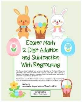 Preview of “Easter Math” 2 Digit Subtract & Add With Regrouping - Common Core! (color)