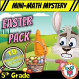 Easter Math 5th Grade Mini Math Mystery Worksheets -- Pack