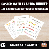 Easter Math Activities Tracing Number And Addition And Sub