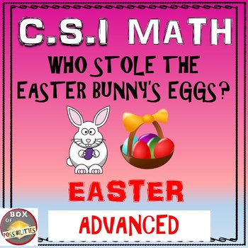 Preview of Easter Math Activity: Advanced Edition. Easter CSI Math - Who Stole The Eggs?