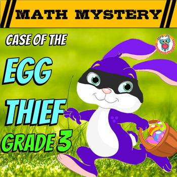 Preview of Easter Activity: Easter Math Mystery - The Egg Thief 3rd Grade Edition