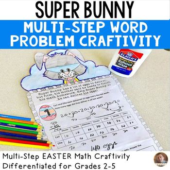 Preview of Easter Math Activity and Craft for Multi-Step Word Problems | GR 2 - 5