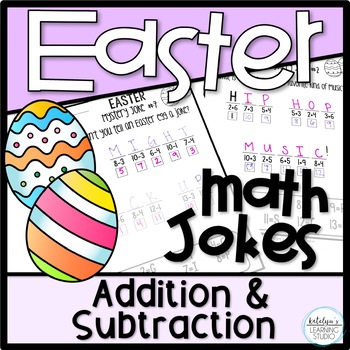 Preview of Easter Math Addition and Subtraction Worksheets and Jokes Activity