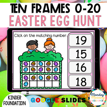 Preview of Easter Math - Easter 0-20 Ten Frames Easter Egg Hunt - Kindergarten Google Slide