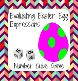 Easter Math - Easter Egg Number Cube Game - Evaluating Exp