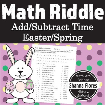 Preview of Easter Math Riddle - Calculating Time - Fun Math