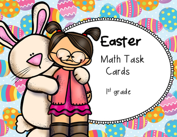 Preview of Easter Math Task Cards (1st grade)