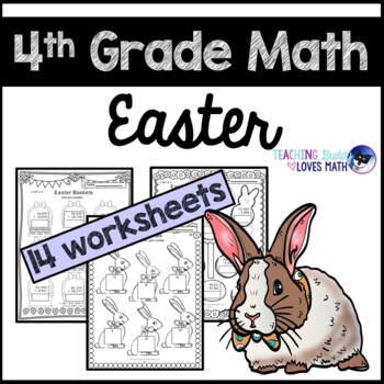 Preview of Easter Math Worksheets 4th Grade Common Core