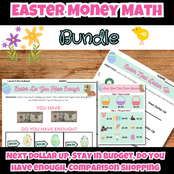 Preview of Easter Money Math Bundle Special Ed Comparison Shopping Budgeting Next Dollar