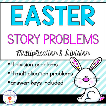 Preview of Easter Multiplication & Division Story/Word Problems