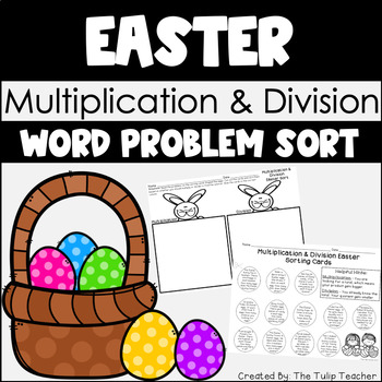 Preview of Easter Multiplication and Division Word Problem Sort