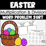 Easter Multiplication and Division Word Problem Sort