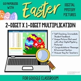 Easter Multiplying 1 Digit by 2 Digit Numbers Google Class