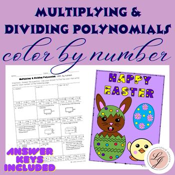 Preview of Easter Multiplying & Dividing Polynomials Color By Number