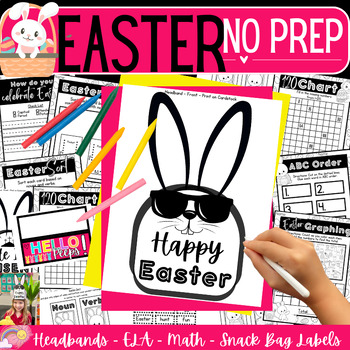 Preview of Easter NO PREP First Grade Headbands Sort Writing Math Snack Labels Peeps MORE