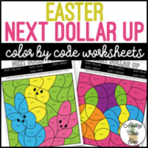 Easter Next Dollar Up Color By Code Worksheets