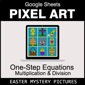 Preview of Easter: One-Step Equations - Multiplication & Division - Google Sheets