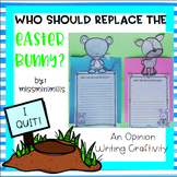 Easter Opinion Writing Craftivity: Who Should Replace the 