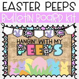 Easter Peeps Bulletin Board