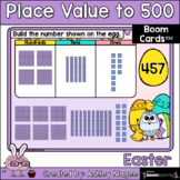 Easter Place Value to 500 Boom Cards - Digital Distance Learning