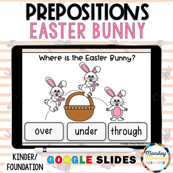 Preview of Easter Prepositions - Easter Bunny Prepositions - Easter Google Slides