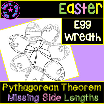 Preview of Easter Pythagorean Theorem Missing Side Lengths Egg Wreath