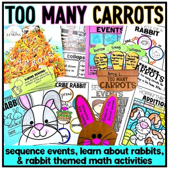 Preview of Spring Reading Comprehension w/ Too Many Carrots, Rabbit Craft & Math
