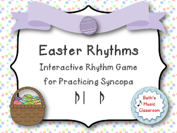 Preview of Easter Rhythm Reading Game to Practice Syncopa (Kodaly Review Game)