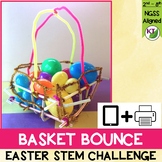 Easter STEM Challenge Activity - Basket Bounce Print and Paperless Bundle