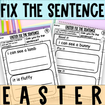Preview of Easter Sentence Correction Worksheets Fix the Sentence Kindergarten