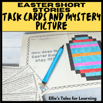 Preview of Easter Short Stories Reading Comprehension Task Cards - Easter Mystery Picture